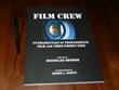 Film Making Book "Film Crew," the Book that Teaches Aspiring...
