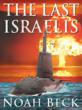 Sales of Apocalyptic Novel “The Last Israelis” Soar 2,000% After Iran...