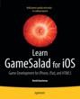 Aspiring iPhone and iPad Developers: Start Building Games Quickly and Easily with No Coding Required.