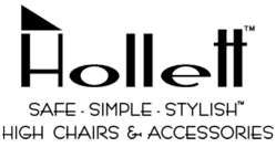 Hollett™ prides itself in offering safe, simple, and stylish high chairs and baby products accessories which “make the dining experience more enjoyable for everyone.” “Everyone” includes the baby or toddler.