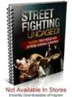 Street Fighting Uncaged Review Released By SelfDefenseFighting.org