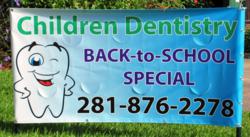 Pediatric dentistry in Houston sign