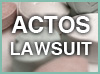 Actos Lawsuits