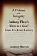 Letters From the Dead: Antony Flew Posthumously Defends "There is...