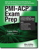 RMC's Best-Seling PMI-ACP Exam Prep Guide by Mike Griffiths