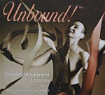 Unbound! - Gentle Movement Lessons for Breast Cancer Survivors