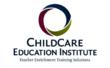 Childcare Education Institute and the Council for Professional...