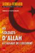'Les soldats d'Allah à l'assaut de...