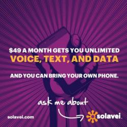 Solavei 4G Unlimited Texas Talk Text Data Phone Plan for $49 Month Hiring in Austin, Dallas, San Antonio and Houston
