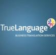 TrueLanguage Expands Its Transcreation Capabilities
