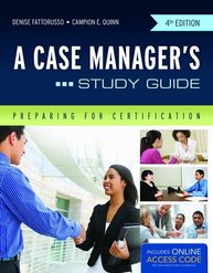 A Case Manager's Study Guide, Fourth Edition