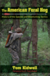 Longtime Bowhunter Shares Feral Hog Expertise; New Release by Tom...