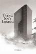 Author C. Roberts announces the release of ‘Tying Isn’t Losing’