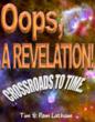 Latham Media Presents, "Oops, A Revelation! Crossroads To...