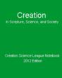 Creation Science League Publishes New Creationism Notebook