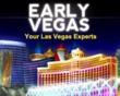 EarlyVegas.com Lists the Top 5 Las Vegas Hotels for Memorial Day...