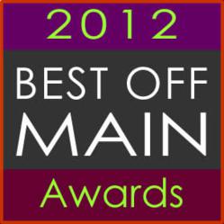 2012 Best Off Main Awards