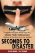 Seconds to Disaster - New Book Chronicles Aviation Industry’s Mad Dash for Profits over Safety
