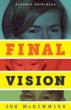 FINAL VISION: The Last Word on Jeffrey MacDonald