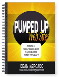Online Marketing Muscle launches free marketing eBook 'Pumped Up Web Sites Volume 1: Transforming Your Web Site From Good To Great!'