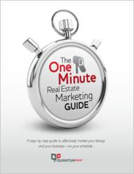 The One Minute Real Estate Marketing Guide by QuantumDigital
