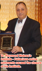 Dr. Mobrez's Institute could have been a bridge between the USA and Asia economic ties, in particular, relations with USA-China. Unfortunately these negative comments caused the close.