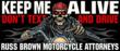Russ Brown Motorcycle Attorneys Turning Up the Heat On The 'Keep...