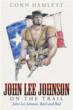 Conn Hamlett’s New Novel Summons Best of Western Genre