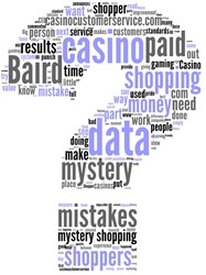 Casino Secret Shops Provide Data That Is Valuable On Many Levels