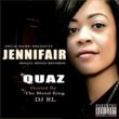 Coast 2 Coast Presents the “Quaz” Mixtape by Jennifair
