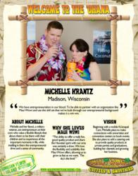 Bringing Maui Wowi to the Madison, Wisconsin Area!