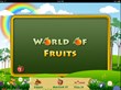 Dev IT Solutions Has Now Announced to Launch “World of Fruits” With...