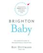 Roy Dittmann, OMD, MH Releases New Book, ‘Brighton Baby: The Complete...