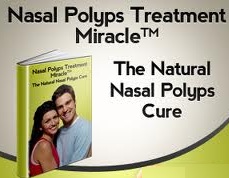 Nasal Polyps | How “Nasal Polyps Treatment Miracle” Helps People Treat Nasal Problem Naturally – Health Reviews