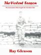 Author and Vietnam Veteran Ray Gleason Uses Humanity and Combat...