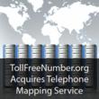 Tollfreenumber.org Acquires the North American Telephone Mapping...