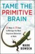 Noted Body Language and Communication Expert Mark Bowden Teaches How to Tame our Primitive Behaviors in the Workplace
