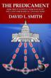 'The Predicament: How did it happen? How bad is it? The case for...