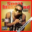 Coast 2 Coast Presents the “Spoat Illustrated 2” Mixtape by Spoat