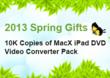 MacXDVD Software 2013 Spring Giveaway - 10,000 Copies to Transfer...