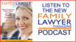 Family Lawyer Magazine Debuts its iTunes Podcast Channel