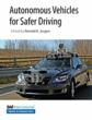 The Safety of Self-Driving Vehicles – New SAE International Book...
