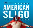 AMERICAN SLIGO by Adam Rapp Gets Regional Debut with New City Stage...