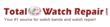 Total Watch Repair Now Sells Watches