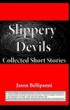 Story Review Press Publishes Slippery Devils, the Highly Anticipated...