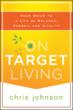 New Book "On Target Living: Your Guide to a Life of Balance,...