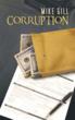 Mike Gill’s 2012 Novel Captures Essence of Corruption Investigation