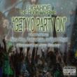 Coast 2 Coast Presents the “Get Yo Party On” Single by Ligahde