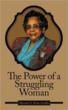 Merida O. Kirk-Griffie Announces Release of ‘The Power of a Struggling...