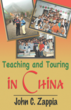 Teaching Experiences Lead to Trip of a Lifetime; John Zappia Releases...